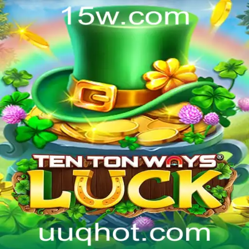 Explorando o Universo de TenTonWaysLuck: Um Mergulho em UUQ